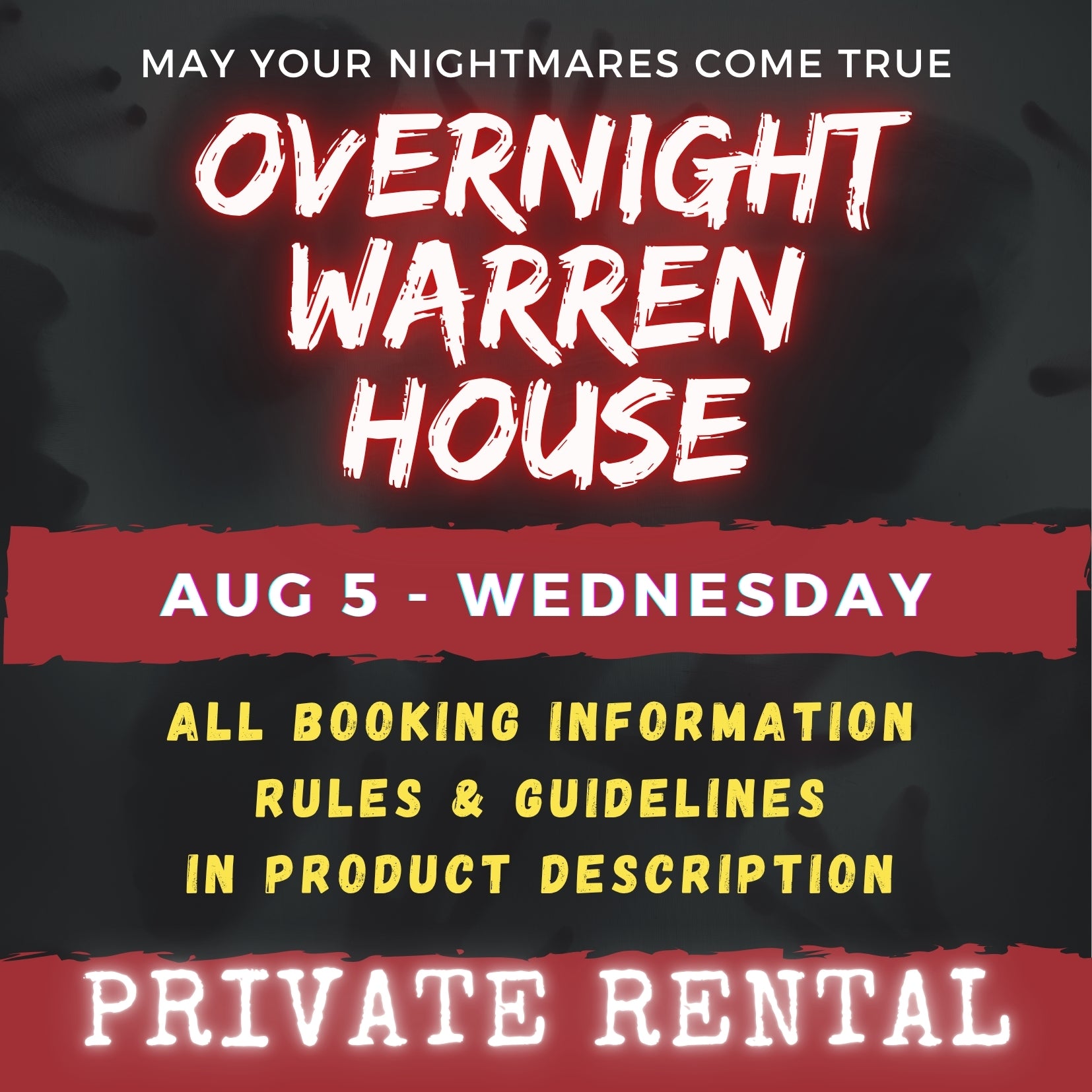 AUGUST 5 - WARREN HOUSE OVERNIGHT RENTAL