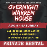 AUGUST 8 - WARREN HOUSE OVERNIGHT RENTAL