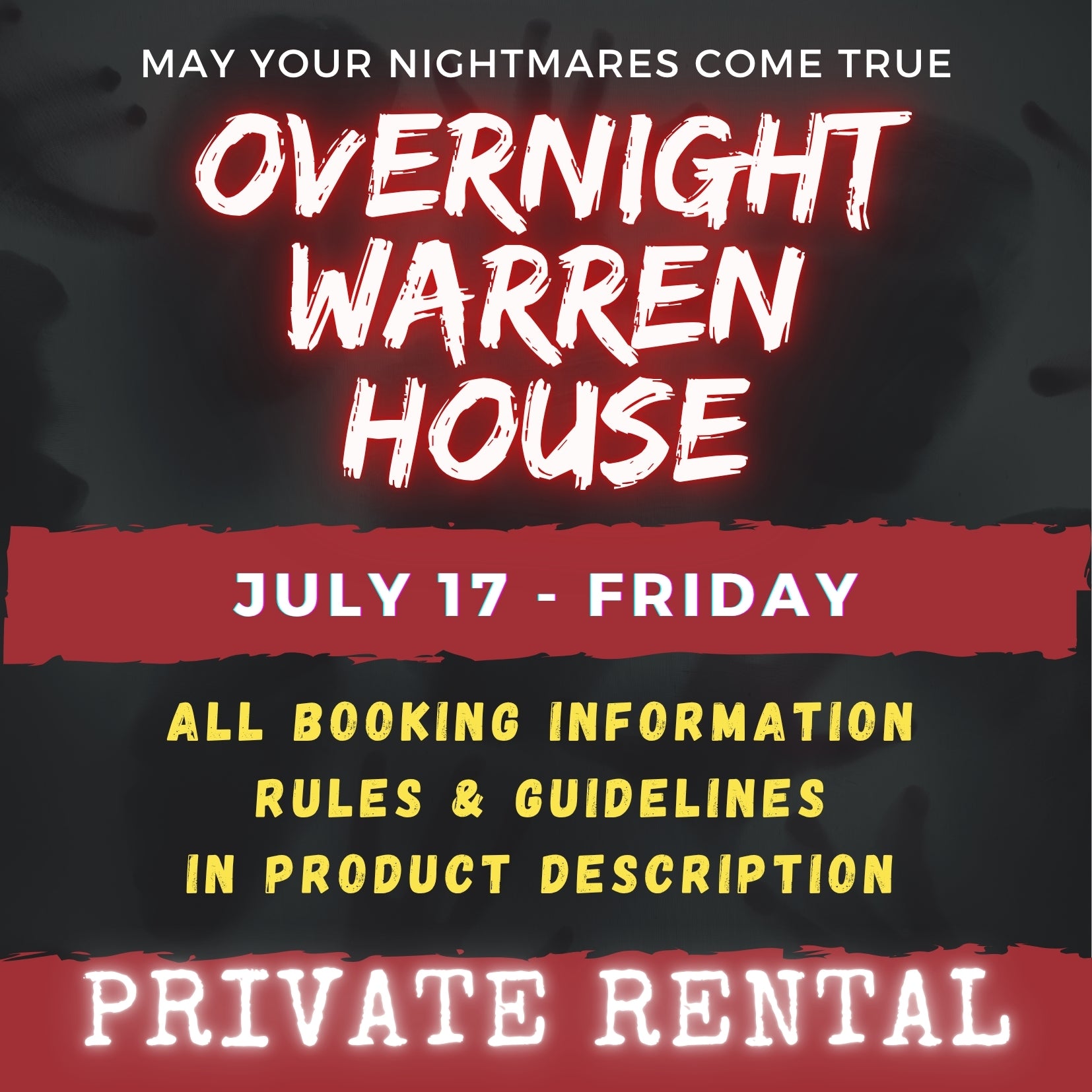 JULY 17 - WARREN HOUSE OVERNIGHT RENTAL