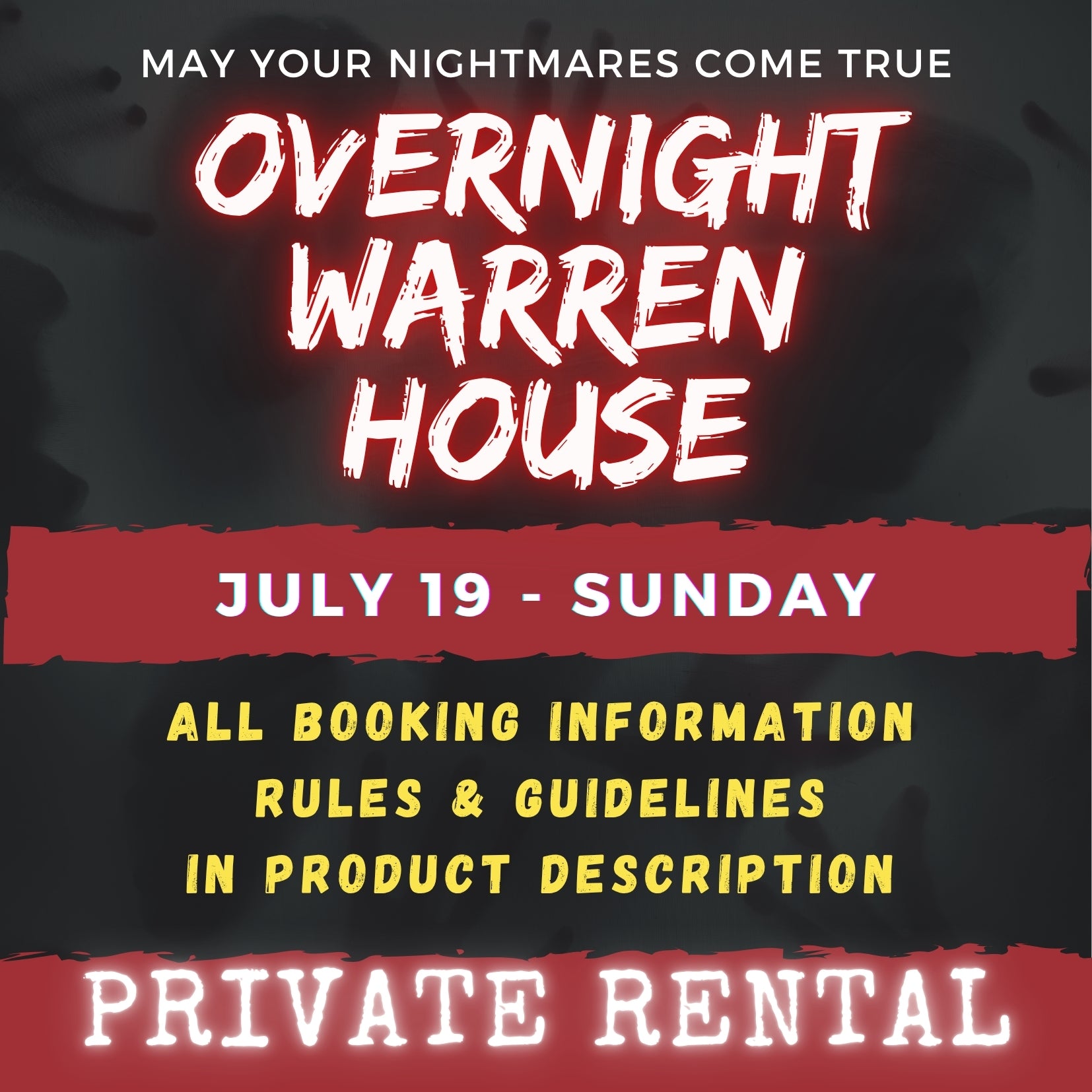 JULY 19 - WARREN HOUSE OVERNIGHT RENTAL