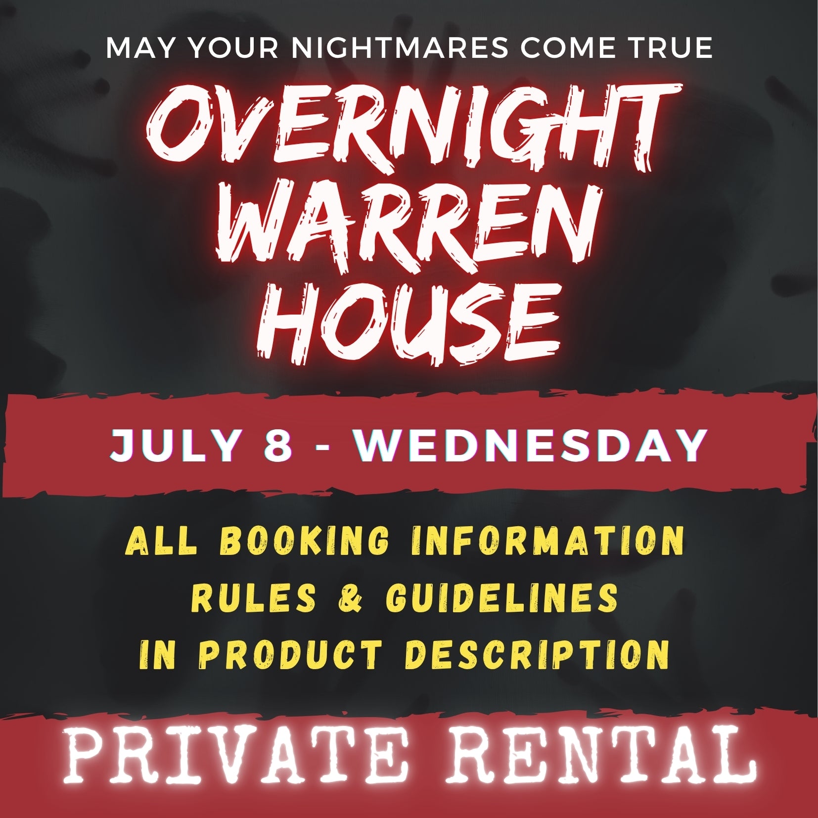 JULY 8 - WARREN HOUSE OVERNIGHT RENTAL