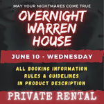 JUNE 10 - WARREN HOUSE OVERNIGHT RENTAL