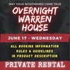 JUNE 17 - WARREN HOUSE OVERNIGHT RENTAL