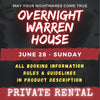 JUNE 28 - WARREN HOUSE OVERNIGHT RENTAL
