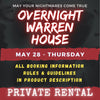 MAY 28 - WARREN HOUSE OVERNIGHT RENTAL