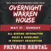 MAY 31 - WARREN HOUSE OVERNIGHT RENTAL