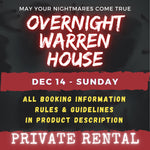 DEC 14 - WARREN HOUSE OVERNIGHT RENTAL