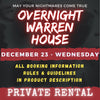 DECEMBER 23 2026 - WARREN HOUSE OVERNIGHT RENTAL