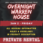 JAN 2 - WARREN HOUSE OVERNIGHT RENTAL