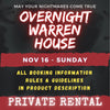 NOV 16 - WARREN HOUSE OVERNIGHT RENTAL