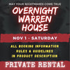 NOV 1 - WARREN HOUSE OVERNIGHT RENTAL