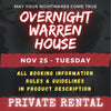NOV 25 - WARREN HOUSE OVERNIGHT RENTAL