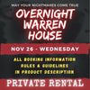 NOV 26 - WARREN HOUSE OVERNIGHT RENTAL