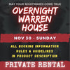 NOV 30 - WARREN HOUSE OVERNIGHT RENTAL