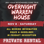 NOV 8 - WARREN HOUSE OVERNIGHT RENTAL