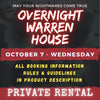 OCTOBER 7 2026 - WARREN HOUSE OVERNIGHT RENTAL