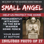 SMALL ANGEL w/ CUSTOM NAME (ATTACHED TO WARREN HOUSE FENCE) ASPCA FUNDRAISER