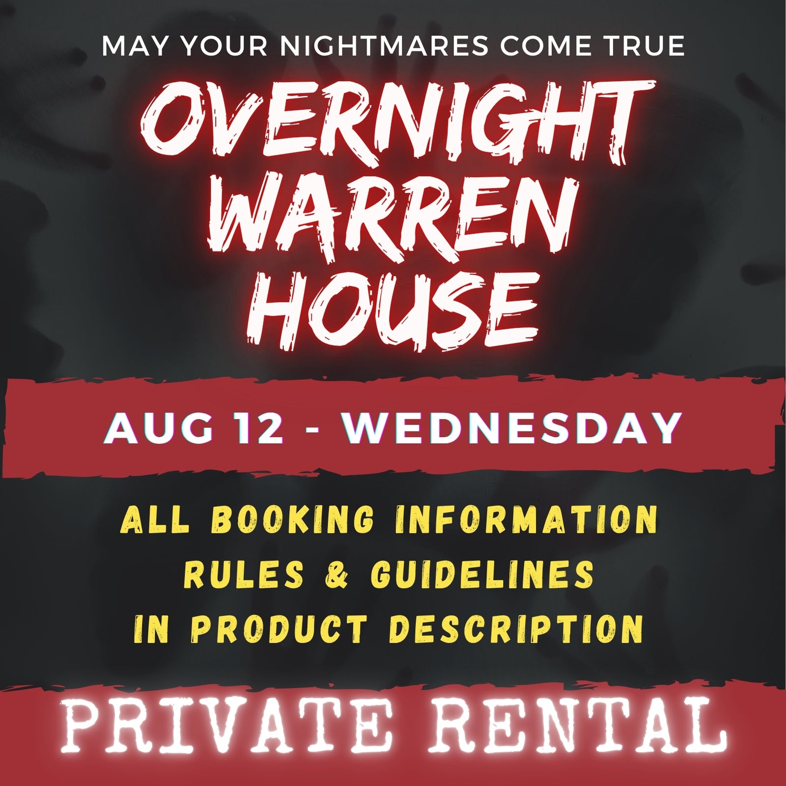 AUGUST 12 - WARREN HOUSE OVERNIGHT RENTAL