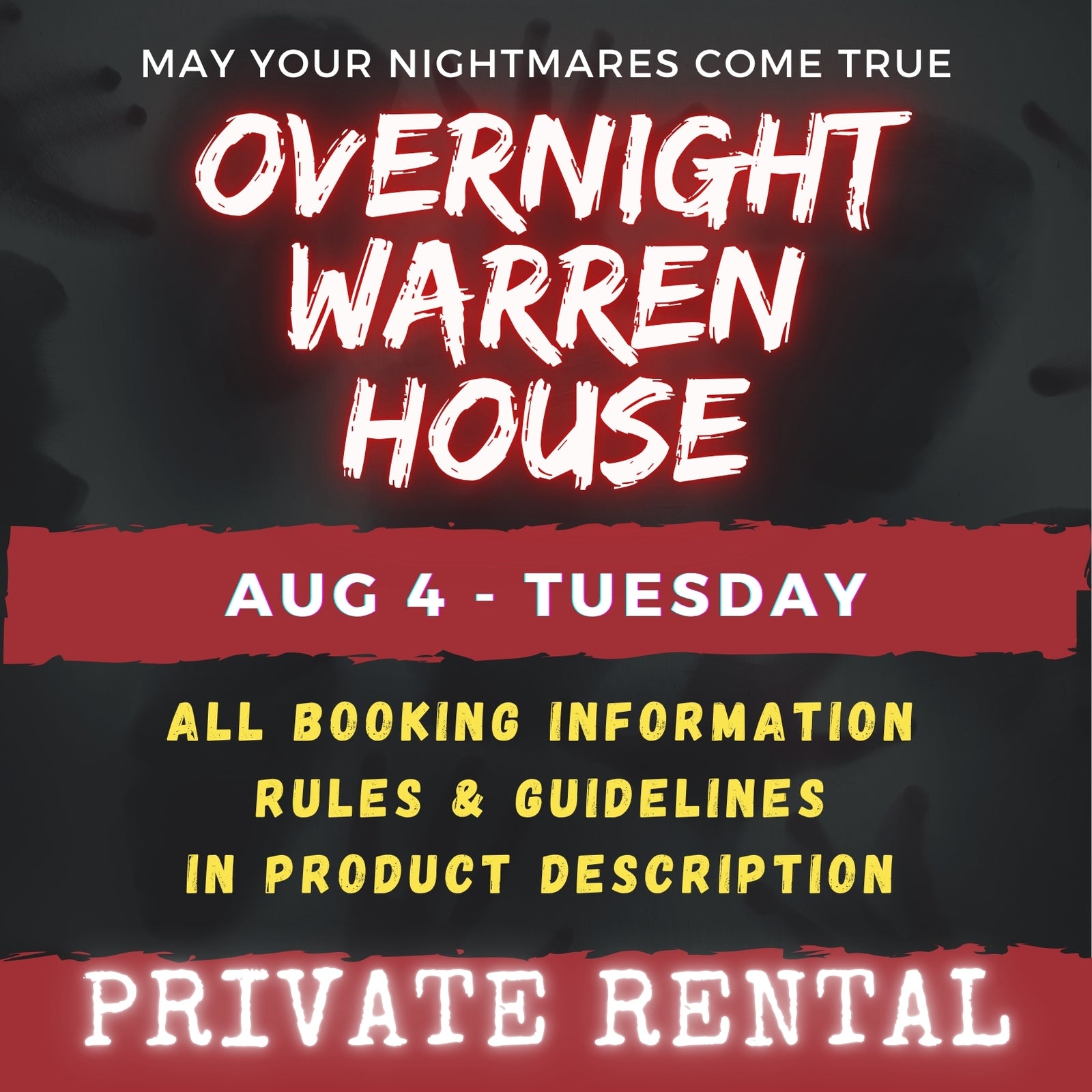 AUGUST 4 - WARREN HOUSE OVERNIGHT RENTAL