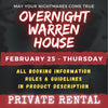 FEBRUARY 25 2027 - WARREN HOUSE OVERNIGHT RENTAL
