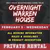 FEBRUARY 3 2027 - WARREN HOUSE OVERNIGHT RENTAL