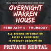 FEBRUARY 4 2027 - WARREN HOUSE OVERNIGHT RENTAL