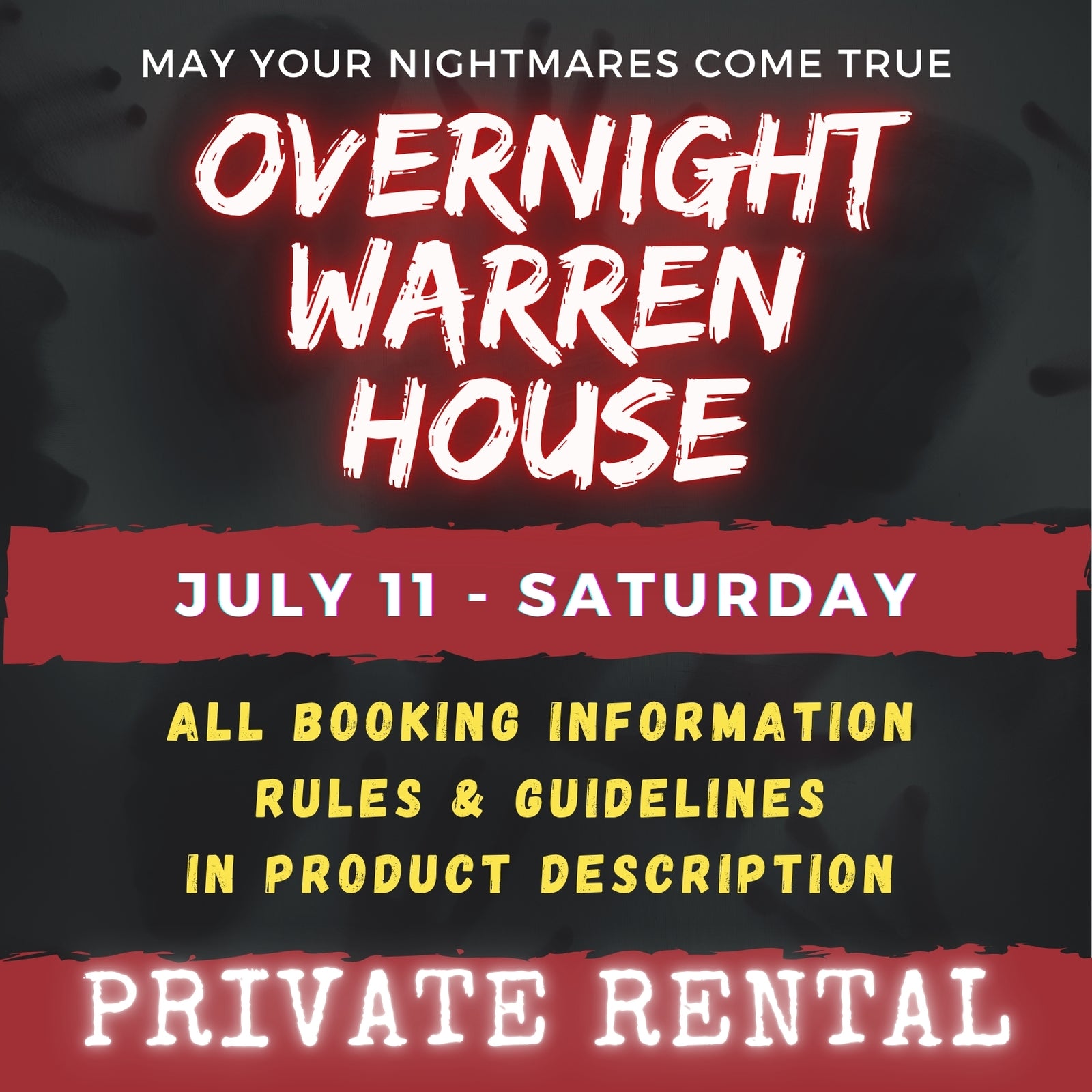 JULY 11 - WARREN HOUSE OVERNIGHT RENTAL