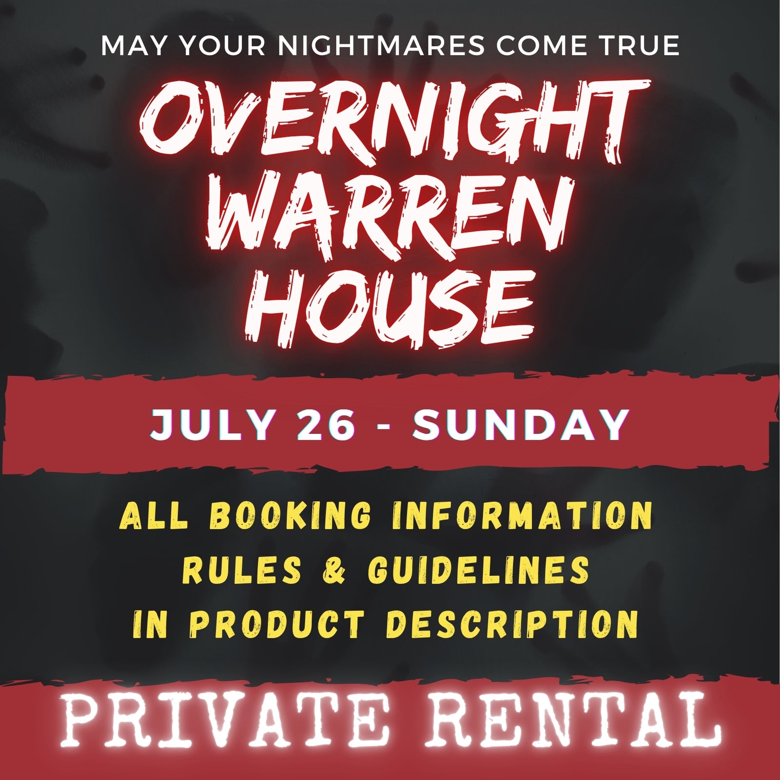 JULY 26 - WARREN HOUSE OVERNIGHT RENTAL