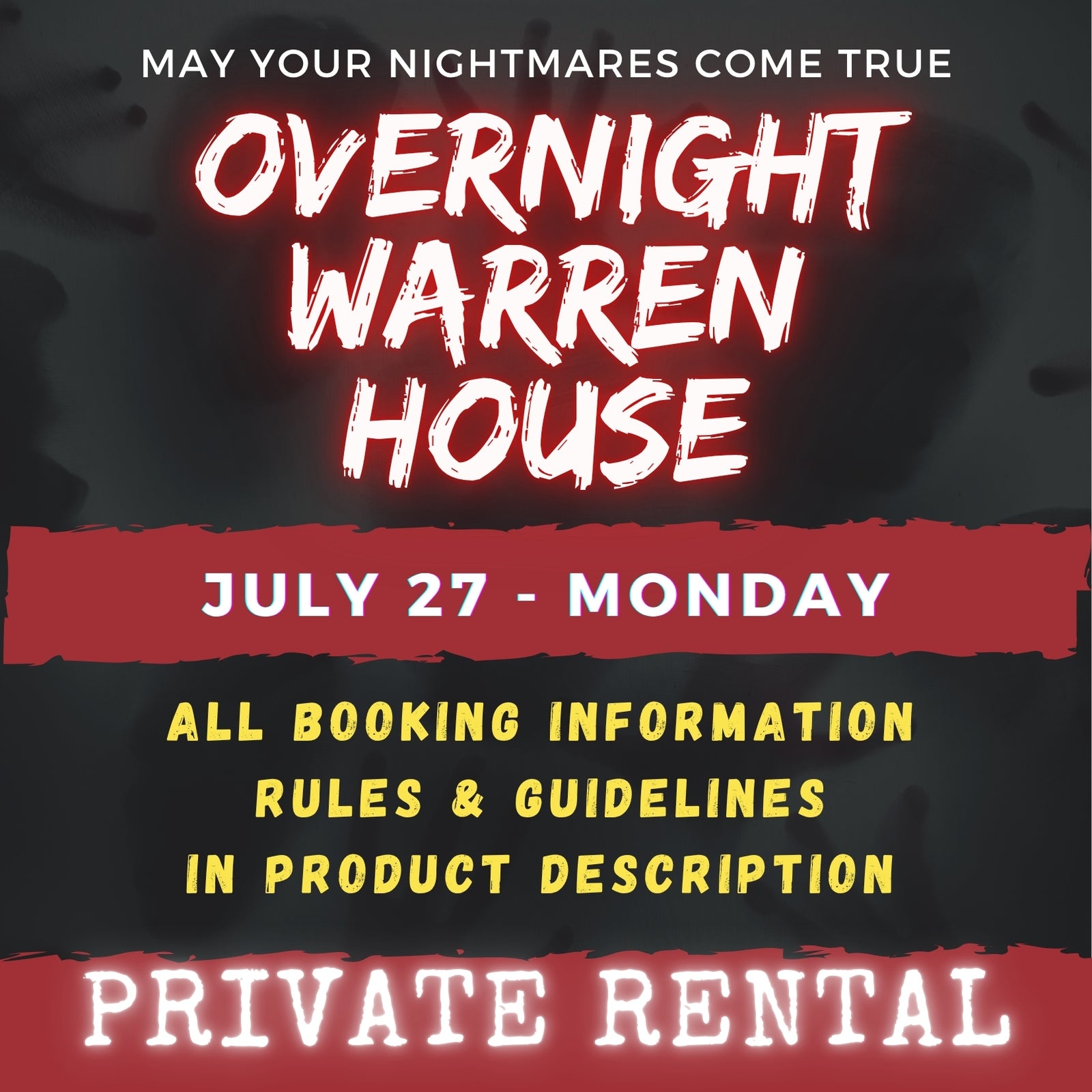 JULY 27 - WARREN HOUSE OVERNIGHT RENTAL