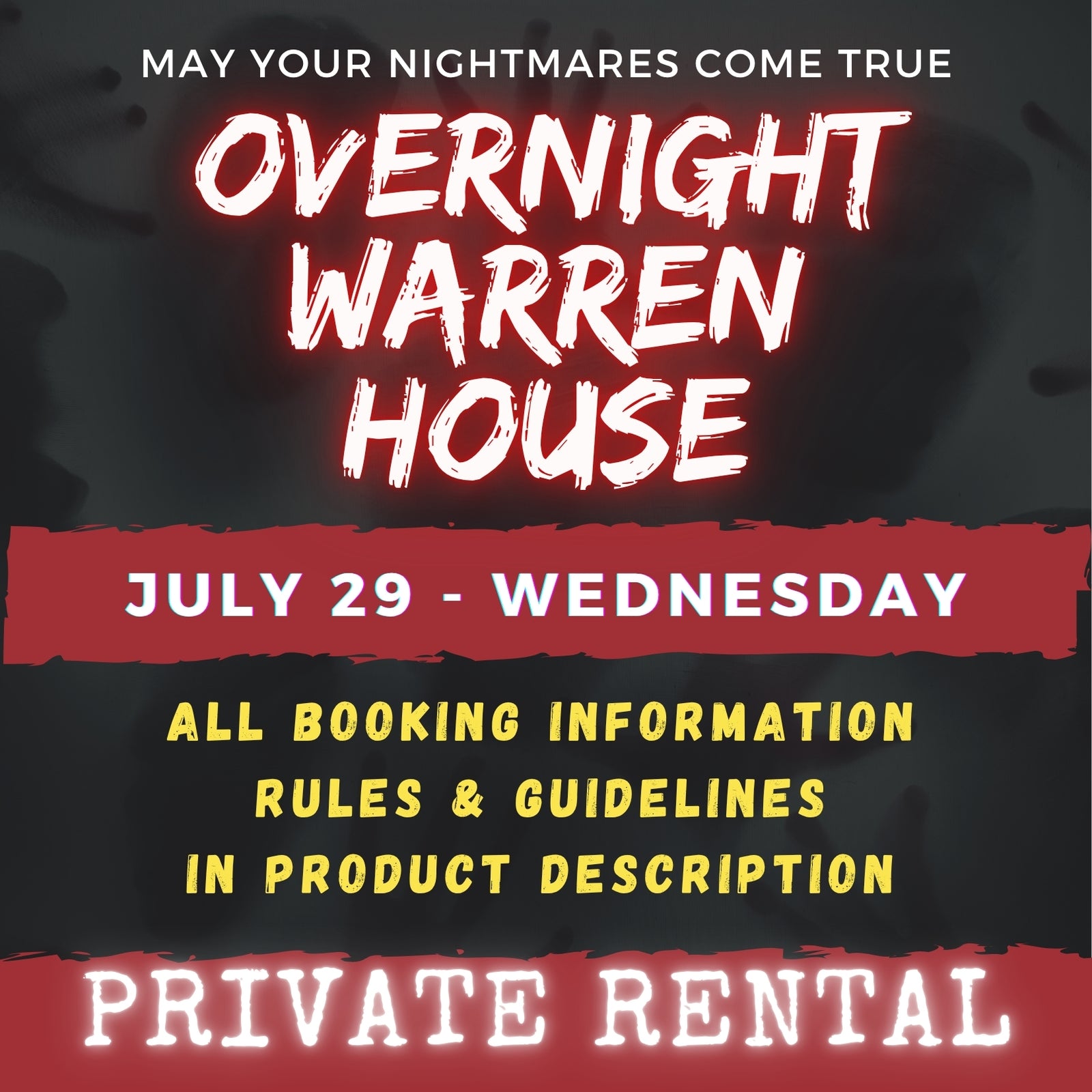 JULY 29 - WARREN HOUSE OVERNIGHT RENTAL