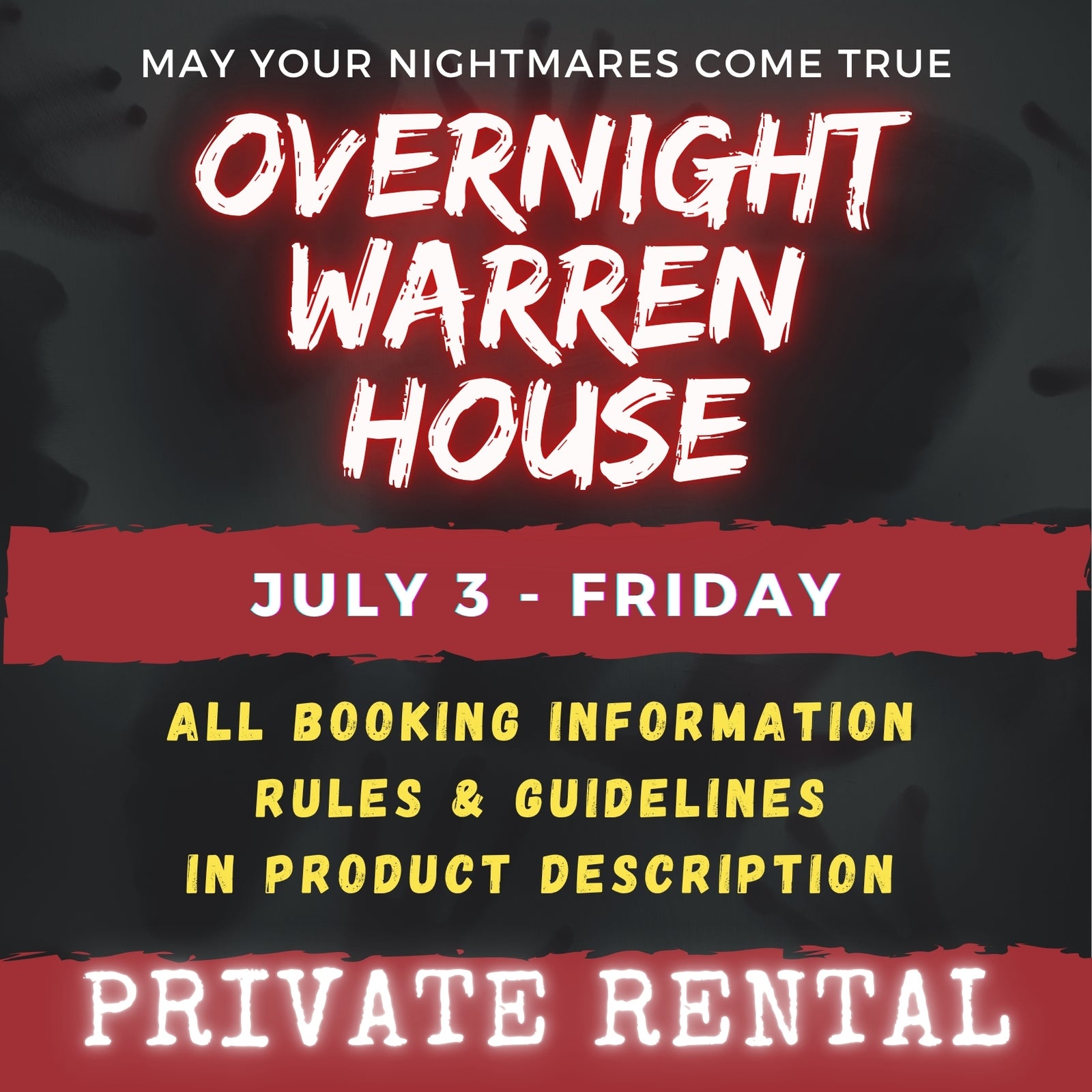 JULY 3 - WARREN HOUSE OVERNIGHT RENTAL