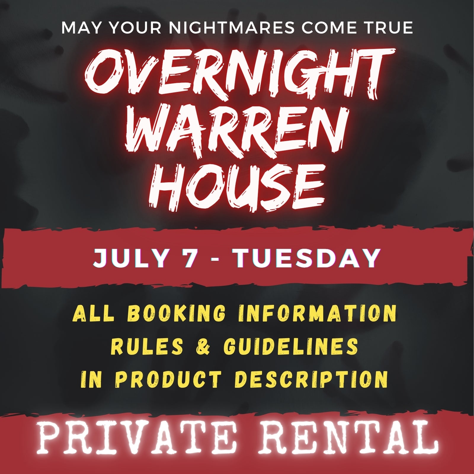JULY 7 - WARREN HOUSE OVERNIGHT RENTAL