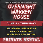 JUNE 4 - WARREN HOUSE OVERNIGHT RENTAL