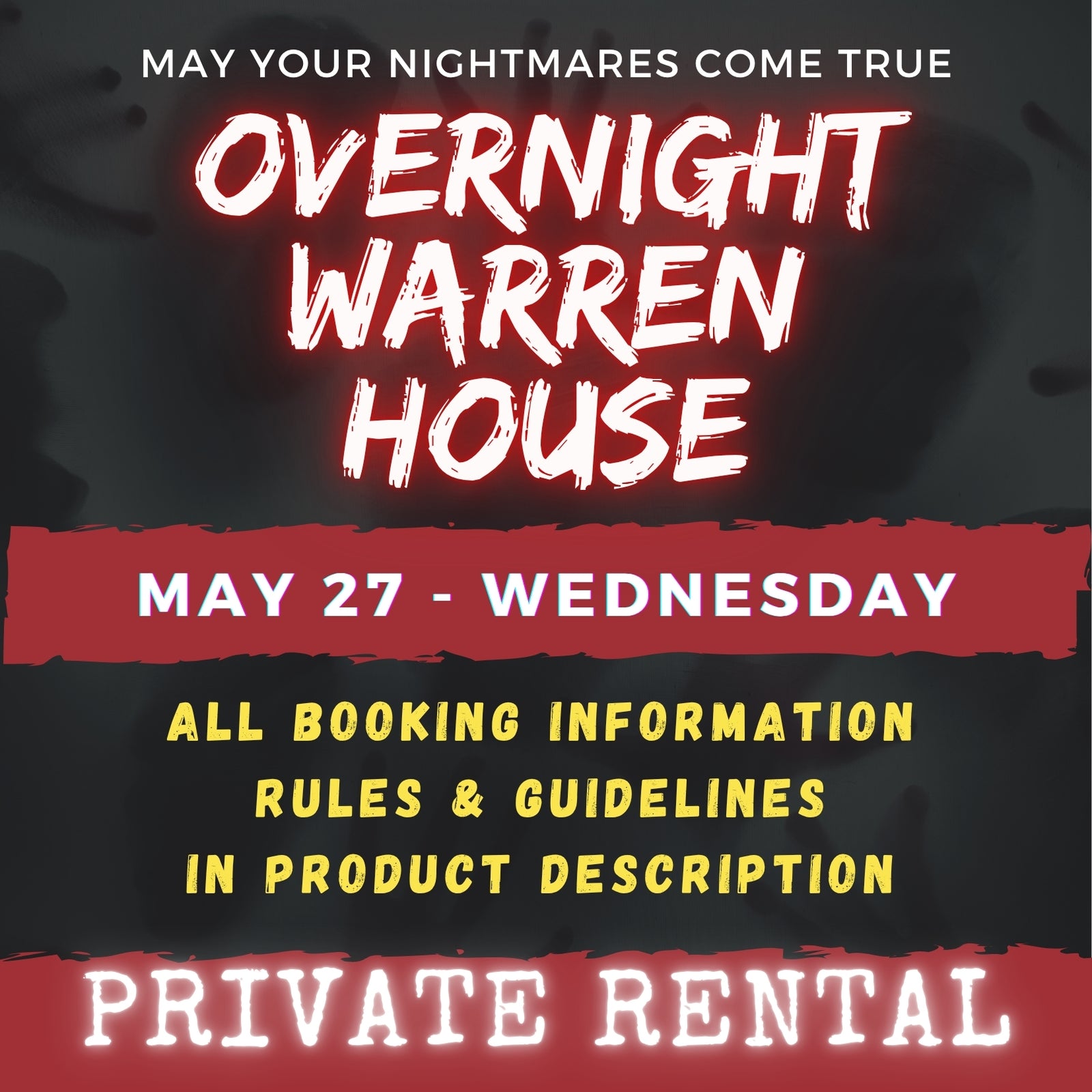 MAY 27 - WARREN HOUSE OVERNIGHT RENTAL